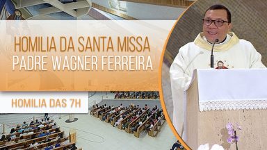 Homilia da Santa Missa - Padre Wagner Ferreira (19/01/2021)