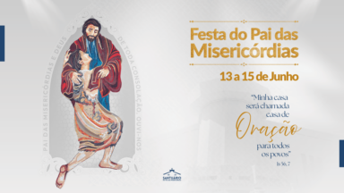 Santuário celebra a Festa do Pai na Solenidade da Santíssima Trindade