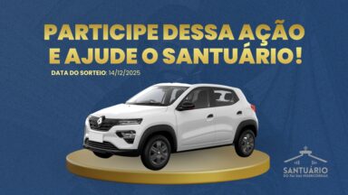 Ajude o Santuário e concorra a um Kwid 0 KM!