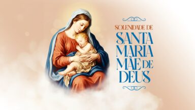 Celebre a primeira solenidade do ano aqui no Santuário