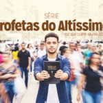 Série Profetas do Altíssimo: Voz que clama na Era Digital. Quem foi a profetisa Ana? Descubra seu exemplo de fé, oração e esperança.