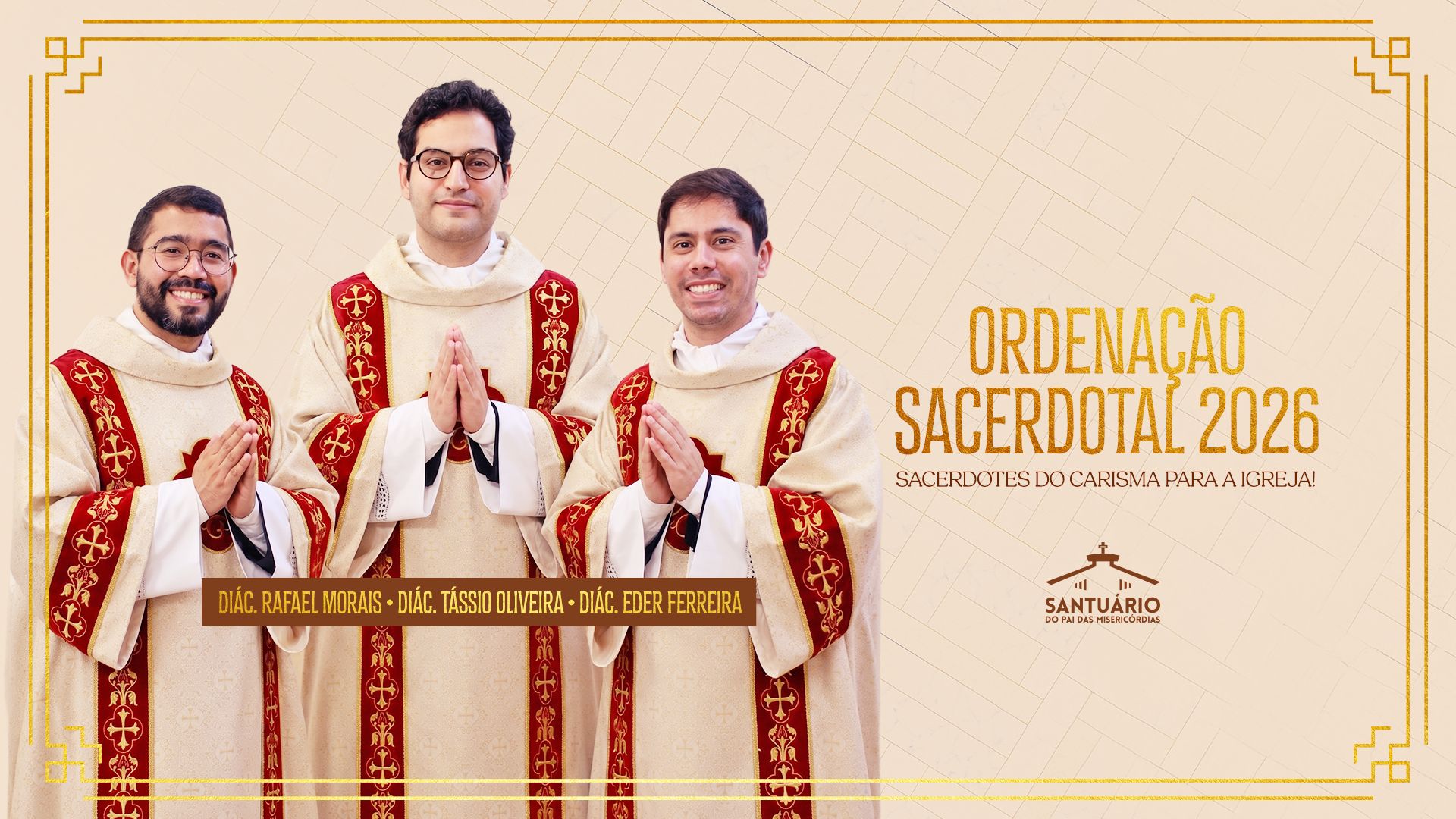 Ordenação - Diocese de Lorena recebe três novos padres da Canção Nova Canção Nova Ordena 3 Novos Sacerdotes em Junho de 2026